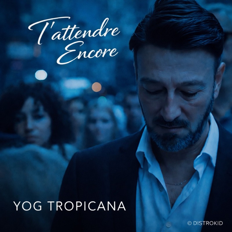Yog Tropicana – T’attendre